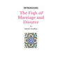 Introducing The Fiqh of Marriage and Divorce: Outlines and Basic Rulings - Paperback