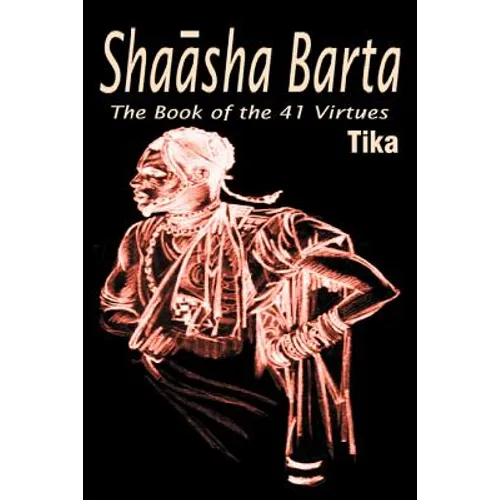 Shaasha Barta: The Book of the 41 Virtues - Paperback