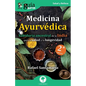 GuíaBurros: Medicina Ayurvédica: Sabiduría ancestral de la India para la salud y la longevidad - Paperback