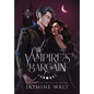 The Vampire's Bargain - Hardcover