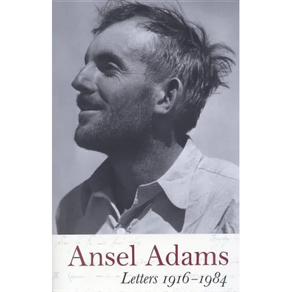 Ansel Adams: Letters 1916-1984 - Paperback