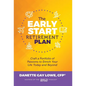The Early Start Retirement Plan: Craft a Portfolio of Passions to Enrich Your Life Today and Beyond - Hardcover