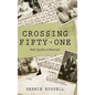 Crossing Fifty-One: Not Quite a Memoir - Hardcover