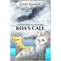 Koa's Call - Paperback