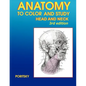Anatomy to Color and Study Head and Neck 3rd Edition - Paperback