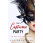 The Costume Party: An Erotic Adventure - Paperback