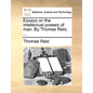 Essays on the intellectual powers of man. By Thomas Reid, ... - Paperback