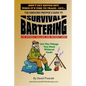 The Hardcore Prepper's Guide to Survival Bartering: Live Without Dollars and Without Debt - Paperback