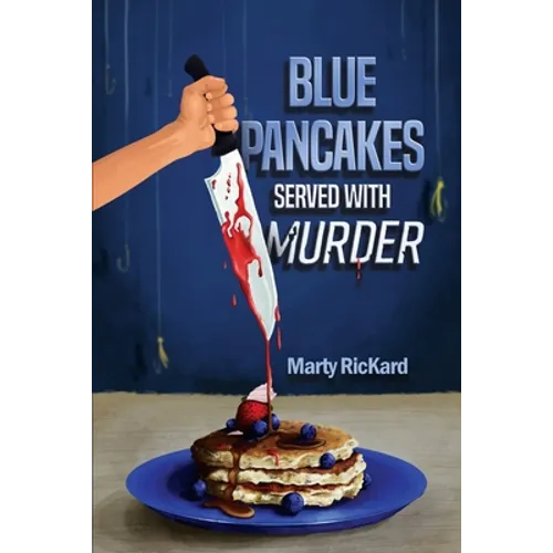 Blue Pancakes Served With Murder - Paperback