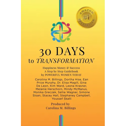 30 DAYS to TRANSFORMATION: Happiness Money & Success A Step by Step Guidebook - Paperback