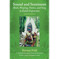 Sound and Sentiment: Birds, Weeping, Poetics, and Song in Kaluli Expression, 3rd edition with a new introduction by the author - Paperback