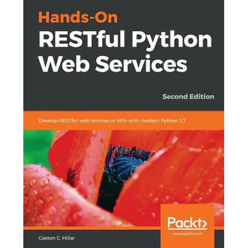 Hands-On RESTful Python Web Services - Paperback