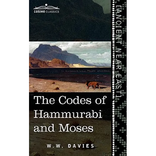 The Codes of Hammurabi and Moses - Paperback