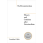 On Deconstruction: Theory and Criticism after Structuralism - Paperback