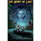 The Heart of Light: A Tale of Solomon Star - Paperback