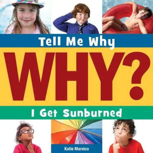 I Get Sunburned - Library Binding