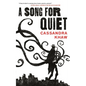 A Song for Quiet - Paperback