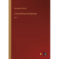 A law dictionary and glossary: Vol. 1 - Paperback