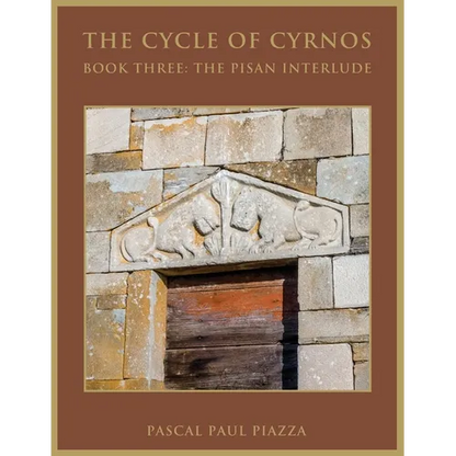 The Cycle of Cyrnos Book Three: The Pisan Interlude - Paperback