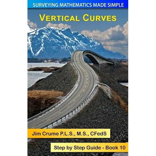Vertical Curves: Step by Step Guide - Paperback