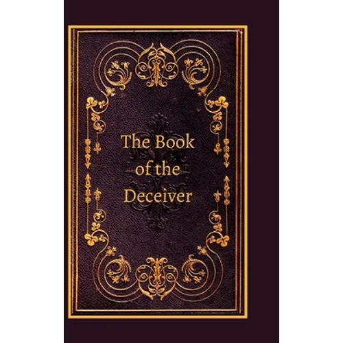 The Book of the Deceiver - Hardcover
