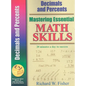Mastering Essential Math Skills: Decimals and Percents - Paperback