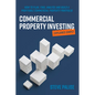 Commercial Property Investing Explained Simply: How to Plan, Find, Analyse and Build a Profitable Commercial Property Portfolio - Paperback