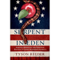 Serpent in Eden: Foreign Meddling and Partisan Politics in James Madison's America - Hardcover