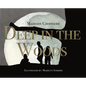 Deep in the Woods - Hardcover