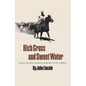 Rich Grass and Sweet Water: Ranch Life with the Koch Matador Cattle Company - Paperback