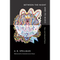 Between the Night and Its Music: New and Selected Poems - Hardcover