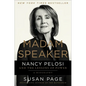 Madam Speaker: Nancy Pelosi and the Lessons of Power - Hardcover