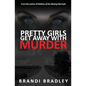 Pretty Girls Get Away With Murder - Paperback