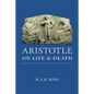 Aristotle on Life and Death - Paperback