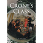 Crone's Class - Paperback
