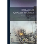 Delaware Quaker Records: Duck Creek Monthly Meeting, Kent County - Paperback