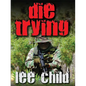 Die Trying - Hardcover