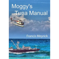 Moggy's Tuna Manual - Paperback