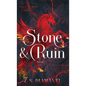Stone & Ruin - Hardcover