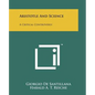 Aristotle And Science: A Critical Controversy - Paperback