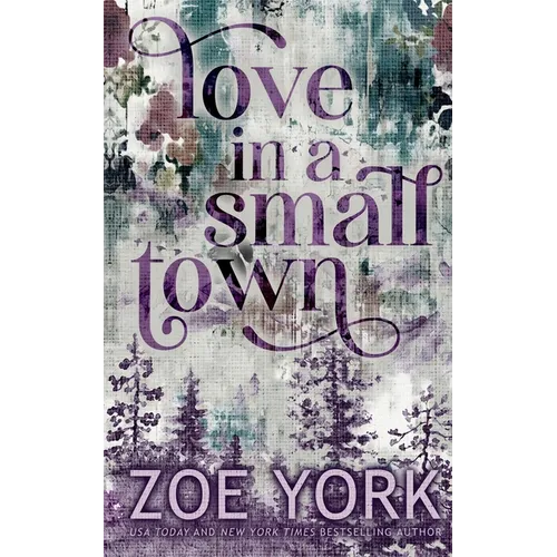 Love in a Small Town: Ten Year Anniversary Edition - Paperback