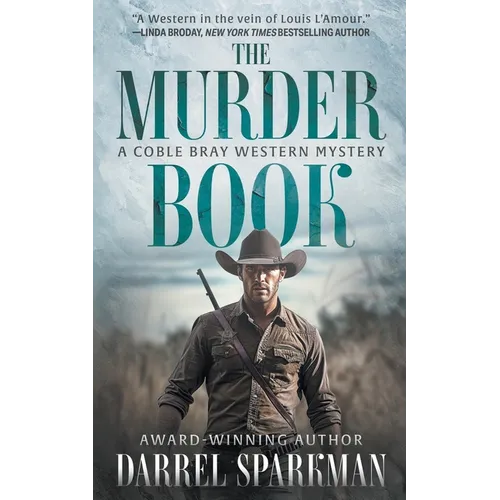 The Murder Book: A Coble Bray Western Mystery - Paperback