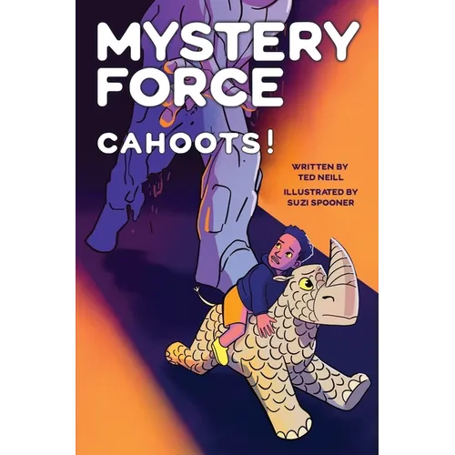 Cahoots! (A Kids' Detective Mystery Sci Fi Adventure): Mystery Force Book Six - Paperback