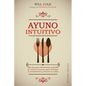 Ayuno Intuitivo - Paperback