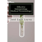 Effective Interpreting: Medical Terminology: Essential English-Spanish MEDICAL Terms - Paperback