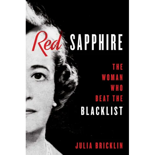 Red Sapphire: The Woman Who Beat the Blacklist - Hardcover