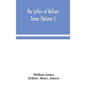 The letters of William James (Volume I) - Hardcover