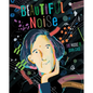 Beautiful Noise: The Music of John Cage - Hardcover