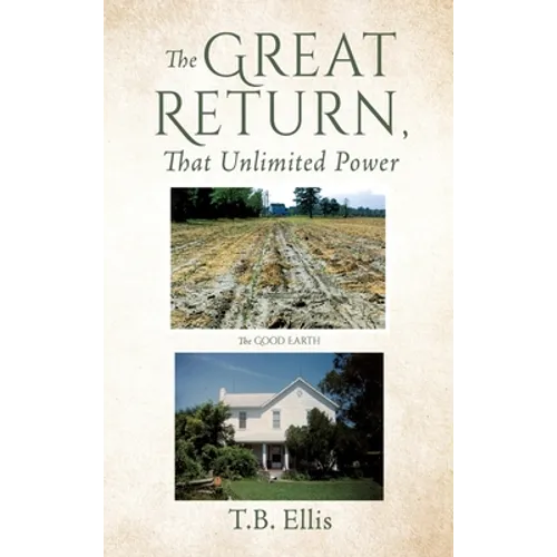 The Great Return, That Unlimited Power - Hardcover