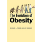 The Evolution of Obesity - Paperback